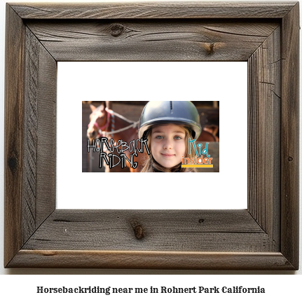 horseback riding near me in Rohnert Park, California